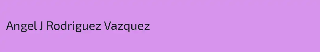 Angel J Rodriguez Vazquez